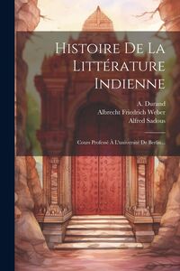 Produktbild: Histoire De La Litt&eacute;rature Indienne