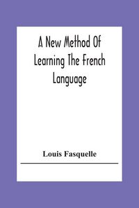 Produktbild: A New Method Of Learning The French Language