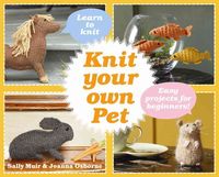 Produktbild: Osborne, J: Knit Your Own Pet