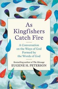 Produktbild: Peterson, E: As Kingfishers Catch Fire