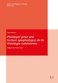 Produktbild: Plaidoyer pour une lecture apophatique de la th&eacute;ologie calvinienne