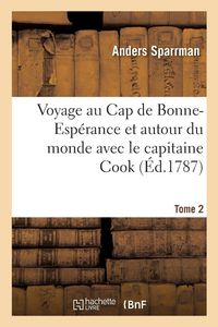 Produktbild: Voyage au Cap de Bonne-Esp&eacute;rance et autour du monde avec le capitaine Cook