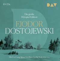 Die große Hörspiel-Edition von Fjodor M. Dostojewski