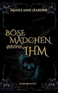 Produktbild: B&ouml;se M&auml;dchen geh&ouml;ren ihm