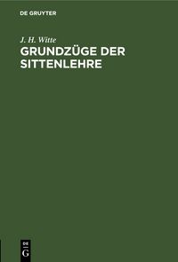 Produktbild: Grundz&uuml;ge der Sittenlehre