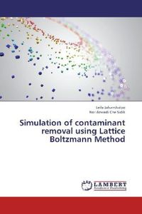 Produktbild: Jahanshaloo, L: Simulation of contaminant removal using Latt