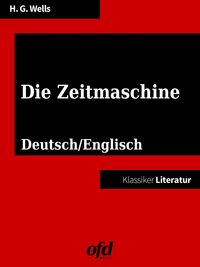 Bild vom Artikel The Time Machine - Die Zeitmaschine vom Autor Herbert G. Wells