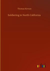 Produktbild: Soldiering in North California