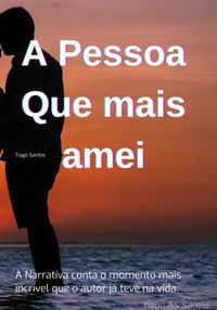 Produktbild: A Pessoa Que Mais Amei