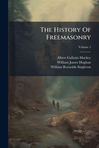 Produktbild: The History Of Freemasonry