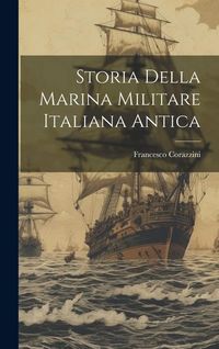 Produktbild: Storia della marina militare Italiana antica