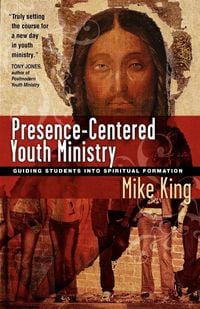 Produktbild: Presence-Centered Youth Ministry