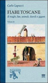 Produktbild: Fiabe toscane di maghi, fate, animali, diavoli e giganti. Vol. 2