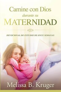 Produktbild: Camine con Dios durante su maternidad