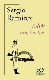 Produktbild: Adi&oacute;s Muchachos (60 Aniversario de Alfaguara) / Goodbye, Fellows