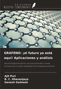 Produktbild: GRAFENO: &iexcl;el futuro ya est&aacute; aqu&iacute;! Aplicaciones y an&aacute;lisis
