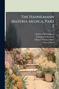 Produktbild: The Hahnemann Materia Medica, Part 2