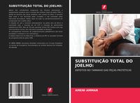 Produktbild: Substitui&ccedil;&atilde;o Total Do Joelho: