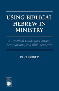 Produktbild: Using Biblical Hebrew in Ministry