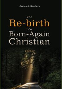 Produktbild: The Re-Birth of a Born-Again Christian