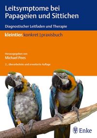 Produktbild: Leitsymptome bei Papageien und Sittichen