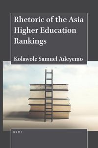 Produktbild: Rhetoric of the Asia Higher Education Rankings