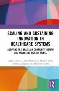 Produktbild: Scaling and Sustaining Innovation in Healthcare Systems