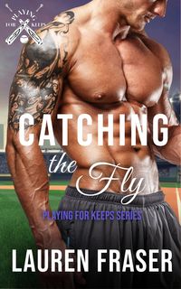 Produktbild: Catching the Fly (Playing for Keeps, #5)