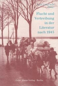 Produktbild: Flucht und Vertreibung in der Literatur nach 1945