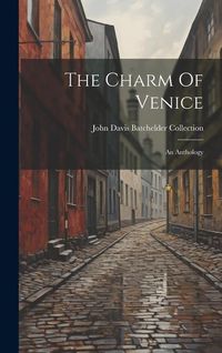 Produktbild: The Charm Of Venice: An Anthology