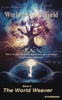 Produktbild: The World Weaver (World Beyond World, #2)