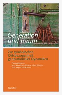 Bild vom Artikel Generation und Raum vom Autor Söhnke Grothusen