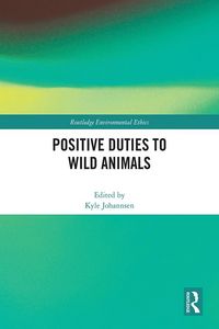 Produktbild: Positive Duties to Wild Animals