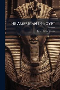 Produktbild: The American in Egypt