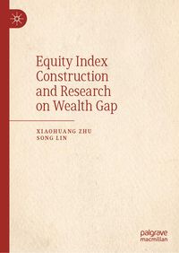 Produktbild: Equity Index Construction and Research on Wealth Gap