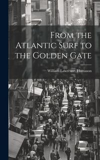 Produktbild: From the Atlantic Surf to the Golden Gate