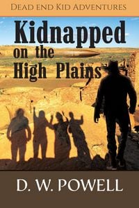 Produktbild: Kidnapped on the High Planes (Dead End Kid Adventures, #2)