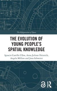 Produktbild: The Evolution of Young People's Spatial Knowledge