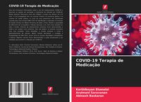 Produktbild: COVID-19 Terapia de Medica&ccedil;&atilde;o