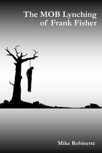 Produktbild: The MOB Lynching of Frank Fisher