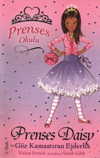Produktbild: Prenses Okulu 3 - Prenses Daisy ve G&ouml;z Kamastiran Ejderha