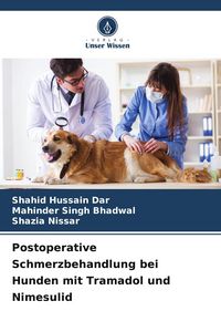 Produktbild: Postoperative Schmerzbehandlung bei Hunden mit Tramadol und Nimesulid