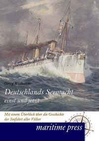 Produktbild: Deutschlands Seemacht einst und jetzt