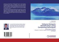 Produktbild: Volcano Hotspots Identification using Computing techniques