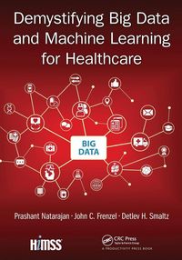 Produktbild: Demystifying Big Data and Machine Learning for Healthcare