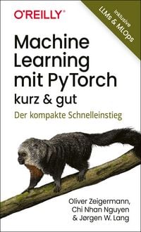 Produktbild: Machine Learning mit PyTorch &ndash; kurz & gut