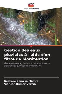 Produktbild: Mishra, S: Gestion des eaux pluviales &agrave; l'aide d'un filtre d