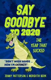 Produktbild: Say Goodbye to 2020 The Year That Sucked