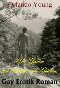 Produktbild: Die Gesellen und Burschen vom Gutshaus