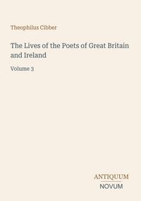 Produktbild: The Lives of the Poets of Great Britain and Ireland